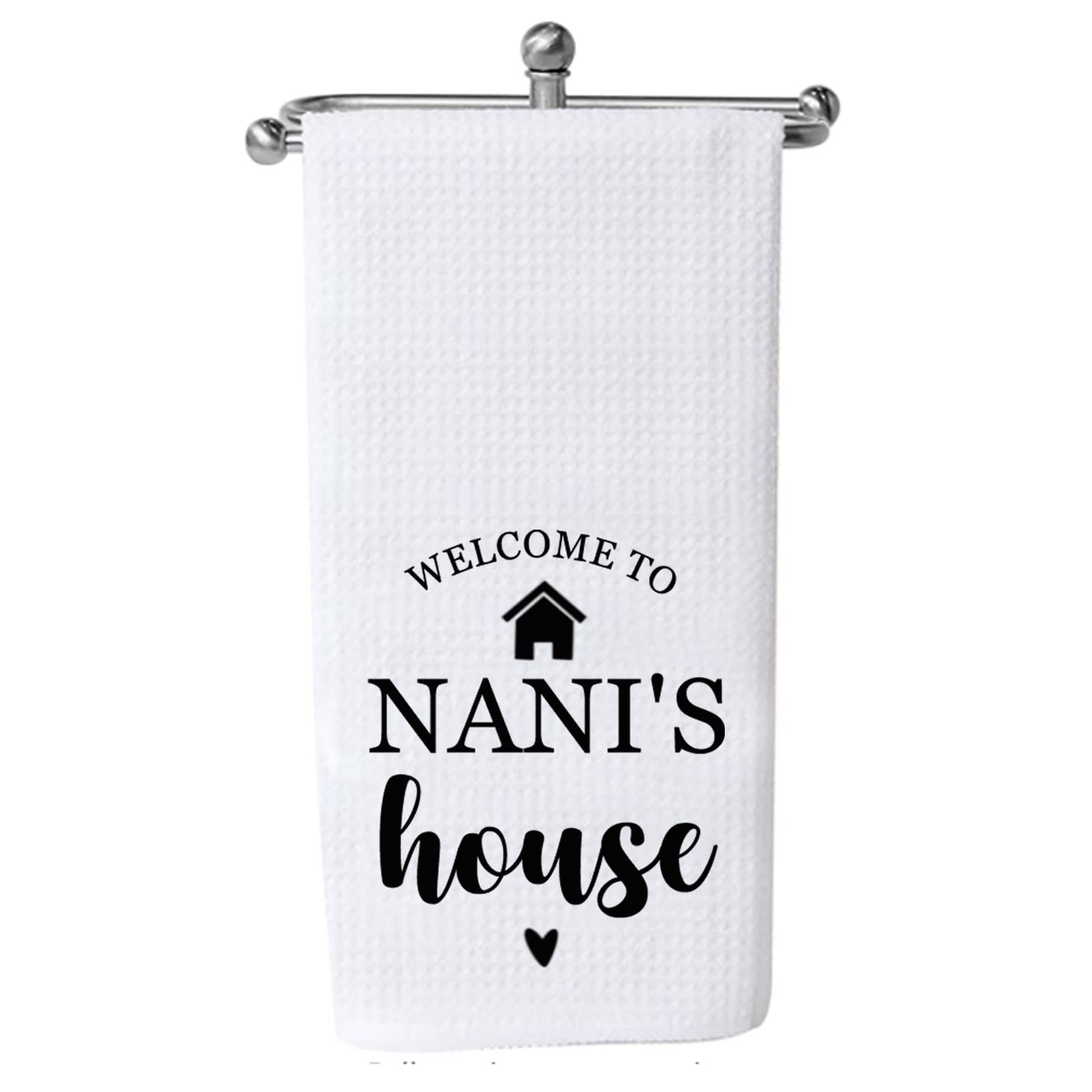 LEVLO Nani Gift Grandma Kitchen Towel Welcome To Nani’s House Grandmother Gifts From Grandkids (NANI'S house MKU)