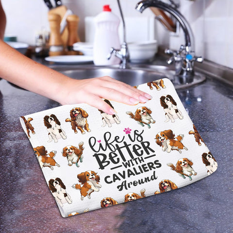 PXTIDY King Charles Cavalier Dog Kitchen Towel Life Is Better With Cavaliers Around King Charles Spaniel Towel Dog Mom Gifts