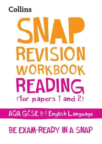 Collins GCSE Grade 9-1 SNAP Revision - AQA GCSE 9-1 English Language Reading (Papers 1 & 2) Workbook