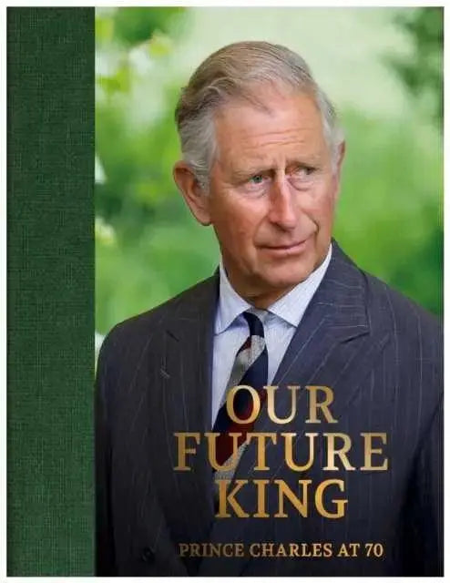 Prince Charles at 70 by Robert Jobson