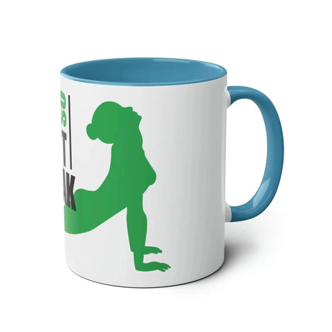 Two-Tone Coffee Mugs, 11oz - I don't break.